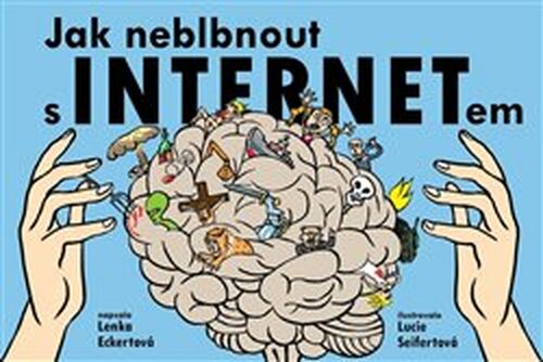Jak neblbnout s internetem