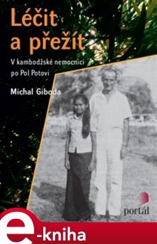 Léčit a přežít - Michal Giboda