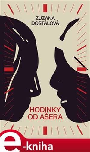 Hodinky od Ašera - Zuzana Dostálová