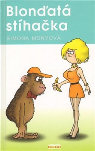 Blonďatá stíhačka - Simona Monyová