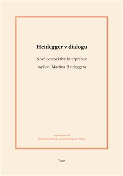 Heidegger v dialogu - Aleš Novák