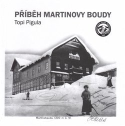 Příběh Martinovy boudy - Topi Pigula