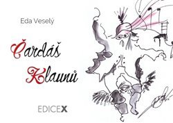 Čardáš klaunů - Eda Veselý