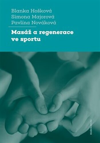 Masáž a regenerace ve sportu