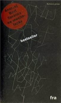 Továrna na mucholapky - Andrzej Bart