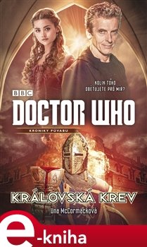 Doctor Who: Královská krev - Una McCormacková