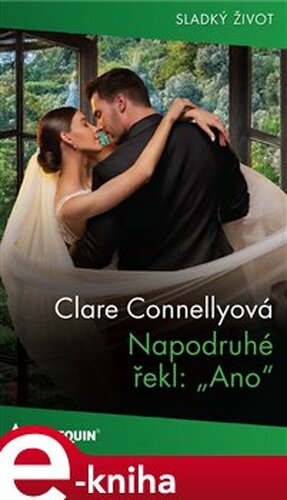 Napodruhé řekl: „Ano“