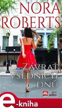 Závrať všedních dnů - Nora Roberts