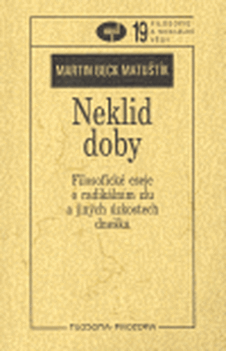 Neklid doby - Martin Beck Matuštík