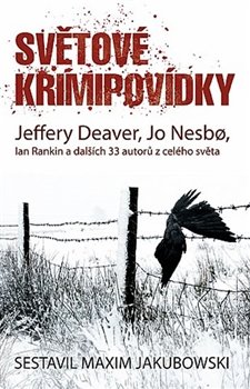 Světové krimipovídky - Jeffery Deaver, Jo Nesbo