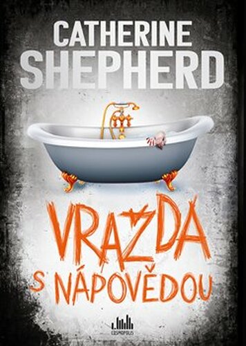 Vražda s nápovědou - Catherine Shepherdová