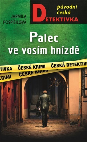 Palec ve vosím hnizdě