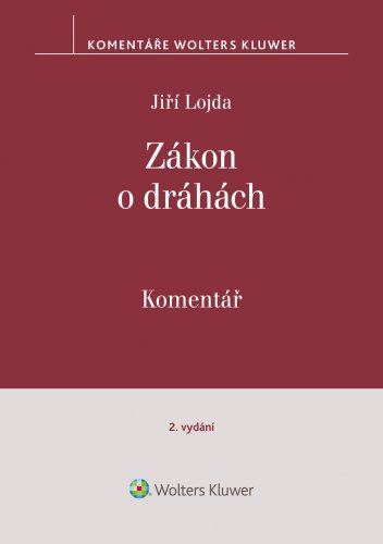 Zákon o dráhách. Komentář