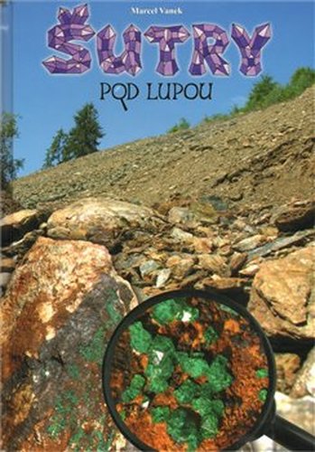 Šutry pod lupou - Marcel Vanek