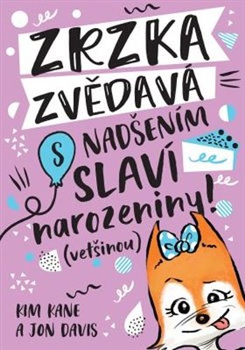 Zrzka zvědavá: Oslava narozenin