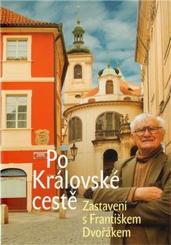 Po Královské cestě - František Dvořák