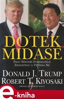 Dotek Midase - Robert T. Kiyosaki, Donald J. Trump