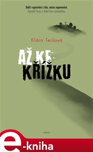 Až ke křížku - Klára Teršová