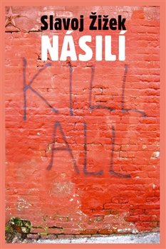 Násilí - Slavoj Žižek