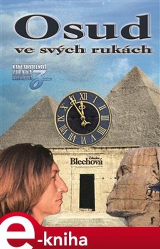 Osud ve svých rukách - Zdenka Blechová