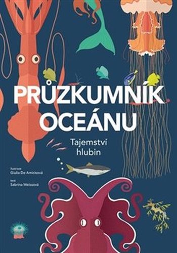 Průzkumník oceánu - Tajemství hlubin