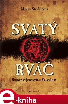 Svatý rváč - Milena Štráfeldová