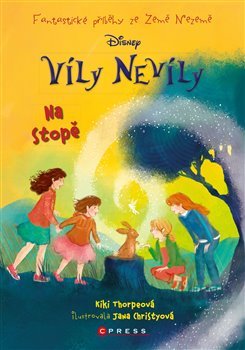 Víly Nevíly: Na stopě - Kiki Thorpeová
