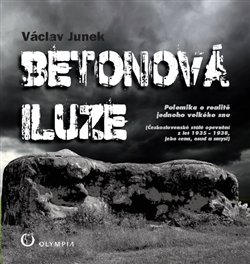 Betonová iluze - Václav Junek