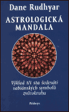 Astrologická mandala - Dane Rudhyar