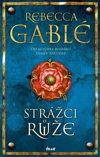 Strážci růže