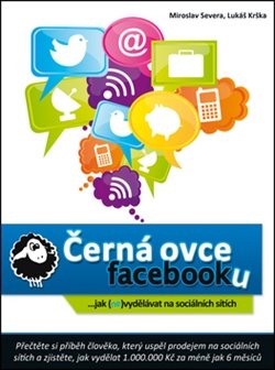 Černá ovce Facebooku - Miroslav Severa, Lukáš Krška