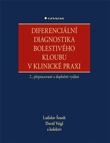 Diferenciální diagnostika bolestivého kloubu v klinické praxi