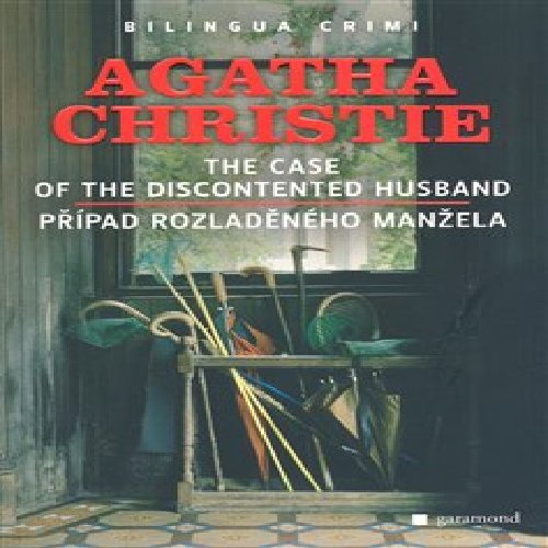 The Case of the Discontented Husband. Případ rozladěného manžela