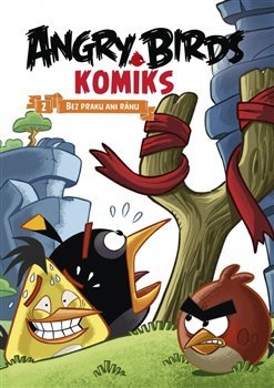 Angry Birds Bez praku ani ránu - kol.