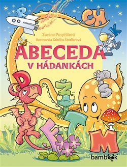 Abeceda v hádankách - Zuzana Pospíšilová