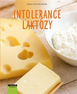 Intolerance na laktózu - Doris Fritzscheová