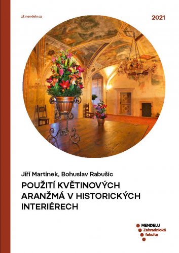 Použití květinových aranžmá v historických interiérech