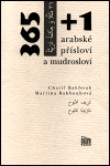 365+1 arabské přísloví a mudrosloví - Charif Bahbouh, Martina Bahbouhová