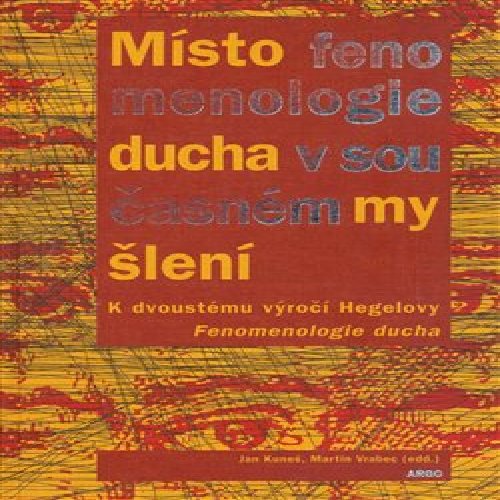 Místo fenomenologie ducha v současném myšlení