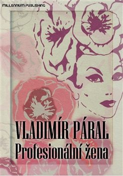 Profesionální žena - Vladimír Páral