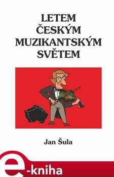 Letem českým muzikantským světem