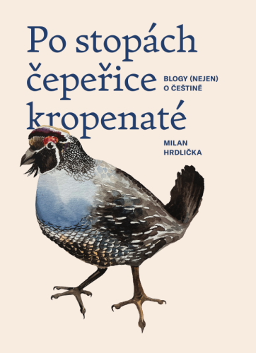 Po stopách čepeřice kropenaté