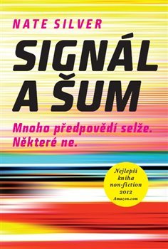 Signál a šum - Nate Silver