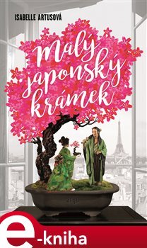 Malý japonský krámek - Isabelle Artusová