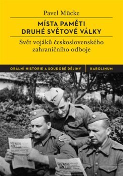 Místa paměti druhé světové války - Pavel Mücke