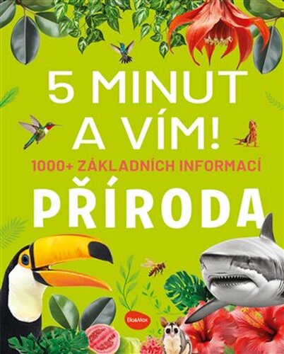 5 minut a vím!