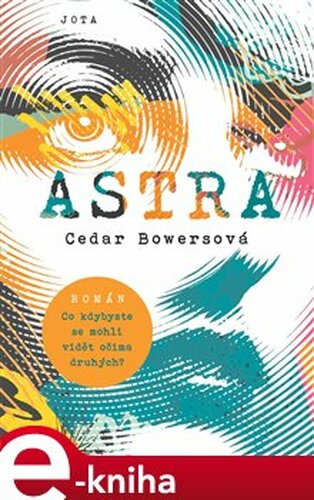 Astra - Cedar Bowersová