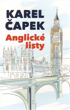 Anglické listy - Karel Čapek