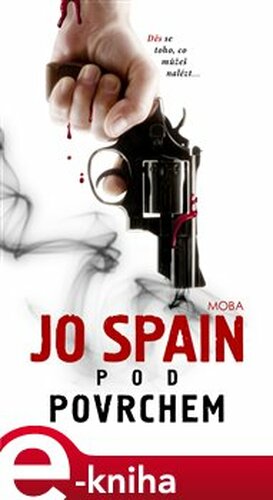 Pod povrchem - Jo Spain