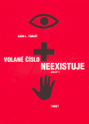 Volané číslo neexistuje - Egon L. Tobiáš